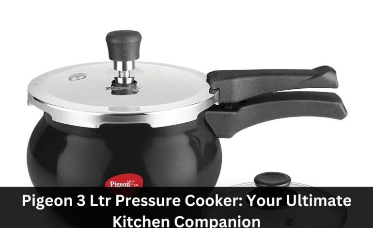 Pigeon 3 Ltr Pressure Cooker Your Ultimate Kitchen Companion