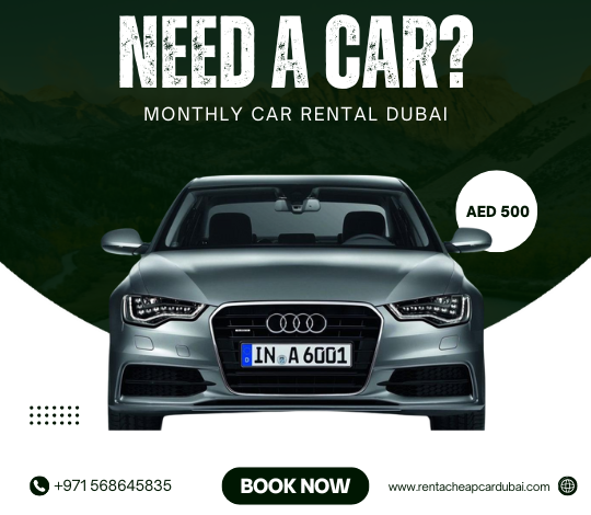 Freedom on Four Wheels: Why Monthly Car Rental Dubai is the Smart Choice