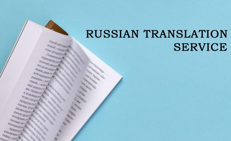 Unlocking Opportunities: The Importance of Russian Translation in Dubai